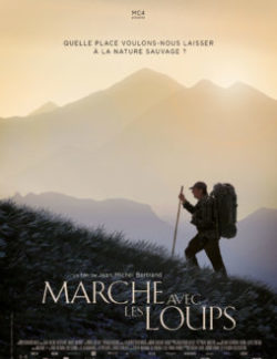 Affiche Marche avec les Loups , documentaire de Jean Michel Bertrand